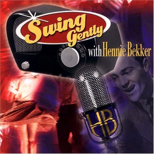 Bekker,hennie - Swing Gently - Music CD