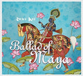Kej,ricky - Ballad Of Maya - Music CD