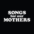 Fat White Family - Songs For Our Mothers - Music CD