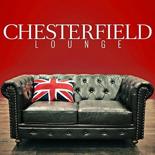 Chesterfield Lounge / Various - Chesterfield Lounge / Various - Music CD