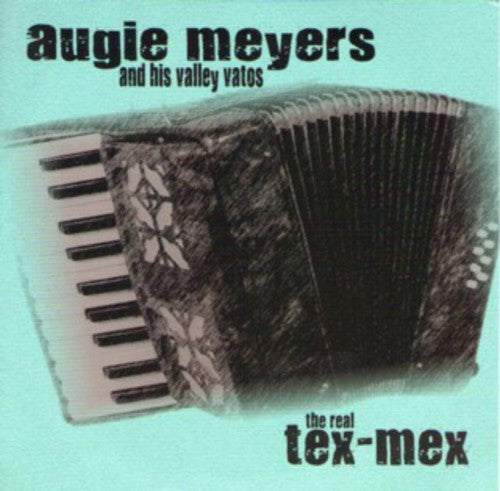 Meyers,augie - Real Tex-mex - Music CD