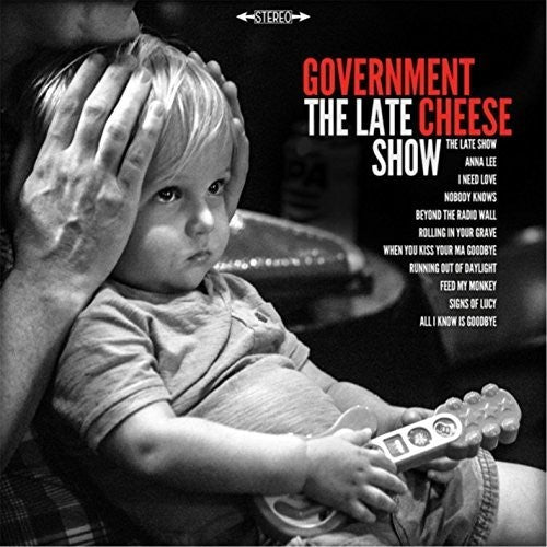 Government Cheese - Late Show - Music CD