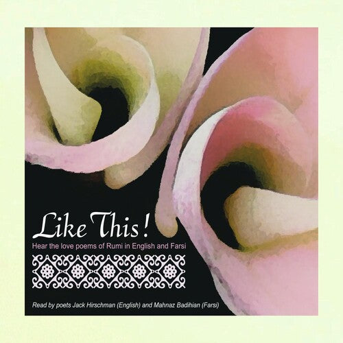 Rumi - Like This Hear Rumi's Work By International Poets - Music CD