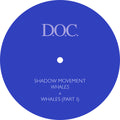 Shadow Movement - Whales Part 1 & Part 2 - Vinyl Record