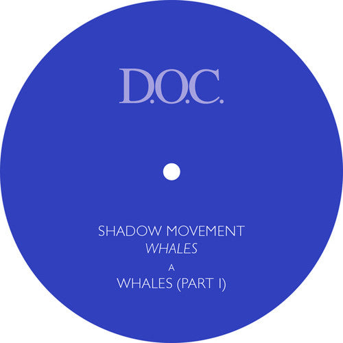 Shadow Movement - Whales Part 1 & Part 2 - Vinyl Record