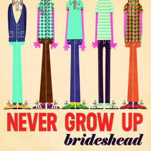 Brideshead - Never Grow Up - Music CD
