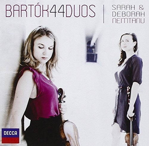 Nemtanu,deborah / Nemtanu,sarah - Bartok: 44 Duos - Music CD