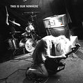 Lovely Eggs - This Is Our Nowhere - Music CD