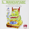 Villa / Caviezel - Il Mangiafiabe: 14 Fiabe Raccontate E Cantate - Music CD