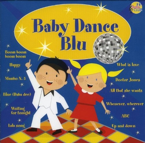 Baby Club - Baby Dance Blu - Music CD