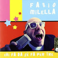 Milella,fabio - Chi Fa Per Se Fa Per Tre - Music CD