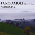 De Marz,bepi - I Crodaioli Antologia 2 - Music CD