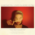 Someone Still Loves You Boris Yeltsin - High Country - Music CD