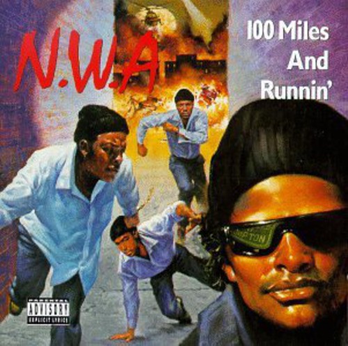 N.w.a. - 100 Miles & Runnin - Music CD