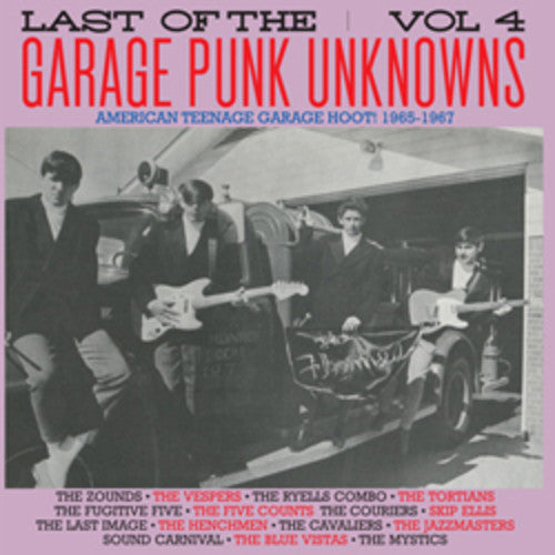 Last Of The Garage Punk Unknowns 4 / Various - Last Of The Garage Punk Unknowns 4 / Various - Vinyl Record
