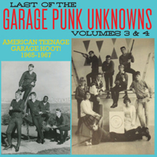 Last Of The Garage Punk Unknowns 3 & 4 / Various - Last Of The Garage Punk Unknowns 3 & 4 / Various - Music CD
