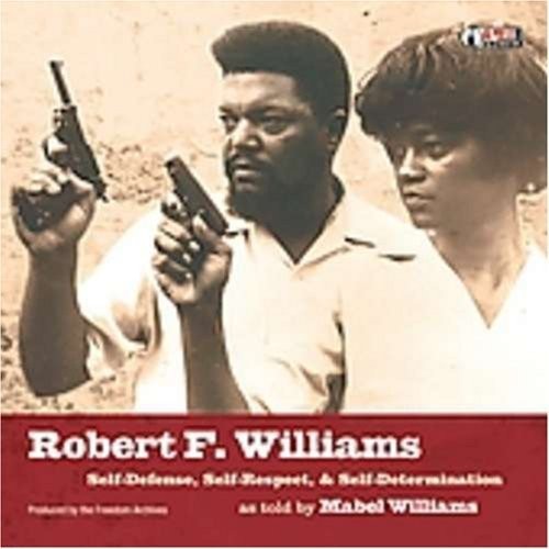 Williams,robert F - Self Respect Self Defense & Self Determination - Music CD