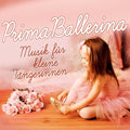 Prima Ballerina (musik Fur Die Kleine) / Various - Prima Ballerina (musik Fur Die Kleine) / Various - Music CD