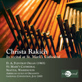 Decker / Rakich,christa - Christa Rakich In Recital At St. Mark's Cathedral - Music CD