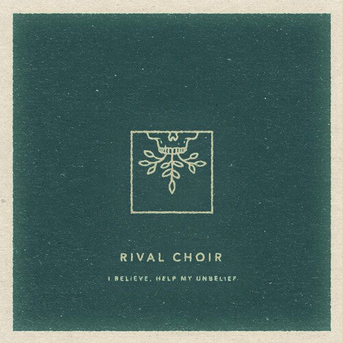 Rival Choir - I Believe Help My Unbelief - Music CD
