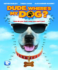 Dude Where's My Dog - Dude Where's My Dog - Blu-ray
