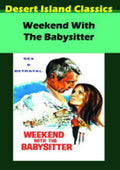 Weekend With The Babysitter - Weekend With The Babysitter - DVD