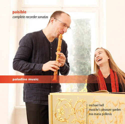 Paisible / Hell / Pollerus / Borsch / Chapman - Complete Recorder Sonatas - Music CD