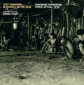 Toop,david - Lost Shadows: In Defence Of The Soul - Yanomami - Vinyl Record