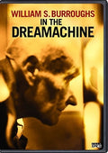 William S. Burroughs In The Dreamachine - William S. Burroughs In The Dreamachine - DVD