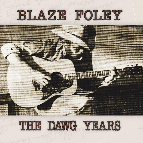 Blaze Foley - Dawg Years - Vinyl Record