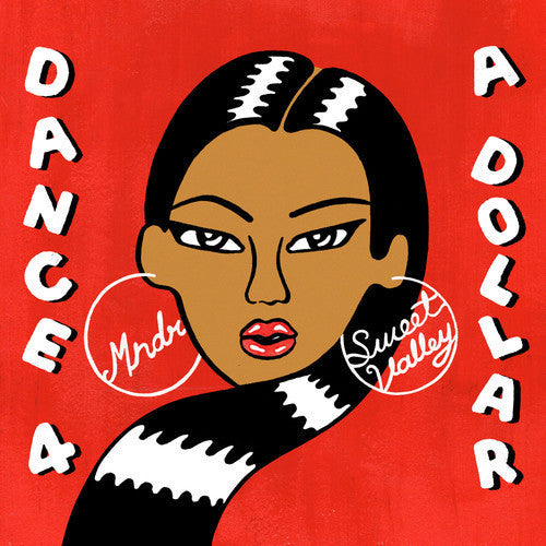 Mndr & Sweet Valley - Dance 4 A Dollar - Vinyl Record