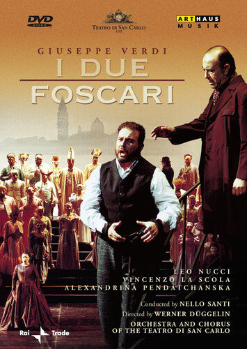 Duggelin,wagner / Santi,nello - I Due Foscari - DVD