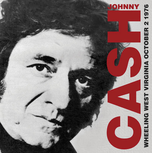 Cash,johnny - Wheeling West Virginia October 2 1976 - Music CD