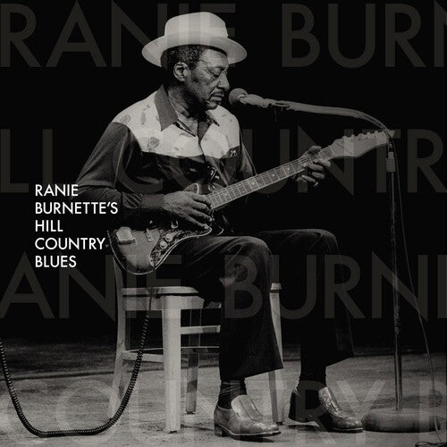 Burnette,ranie - Ranie Burnette's Hill Country Blues - Music CD