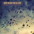 Wealcan,dan Deagh - Who Cares What Music Is Playing In My Headphones - Music CD