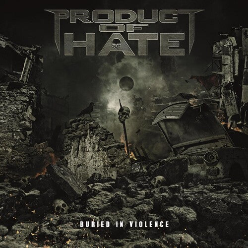 Product Of Hate - Buried In Violence - Music CD