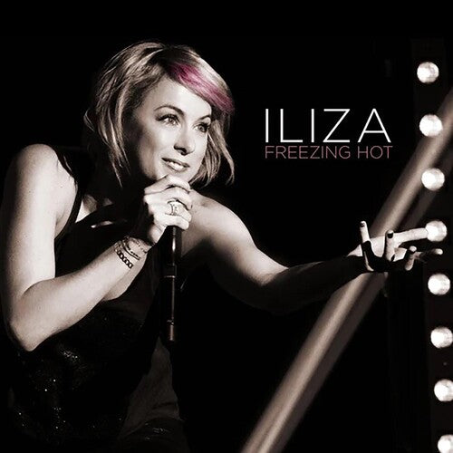 Iliza - Freezing Hot - Music CD