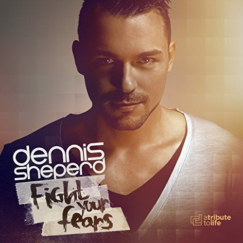 Sheperd,dennis - Fight Your Fears - Music CD