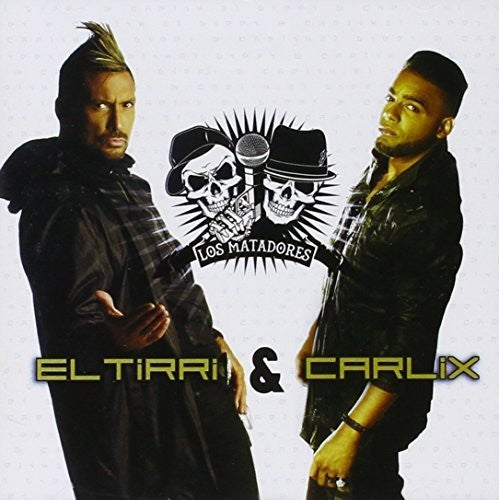 El Tirri & Carlix - Los Matadores - Music CD