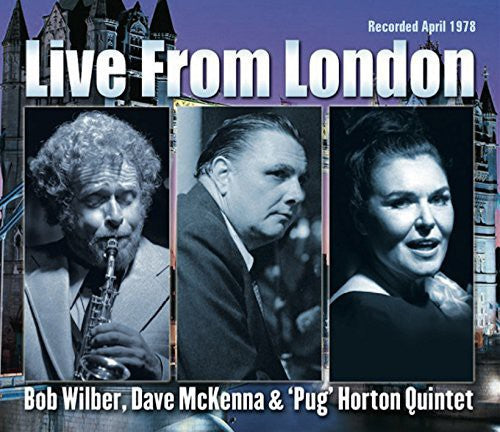 Wilber,bob / Mckenna,dave / Horton,pug Quintet - Live From Londin - Music CD