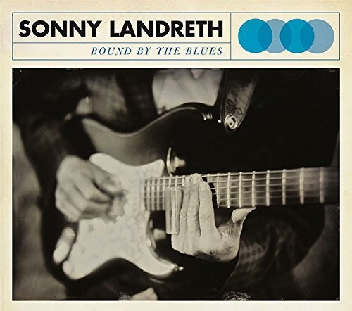 Landreth,sonny - Bound By The Blues - Vinyl Record