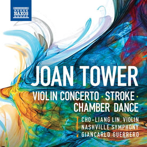 Tower / Lin / Nashville Symphony / Guerrero - Stroke Violin Concerto Chamber Dances - Music CD
