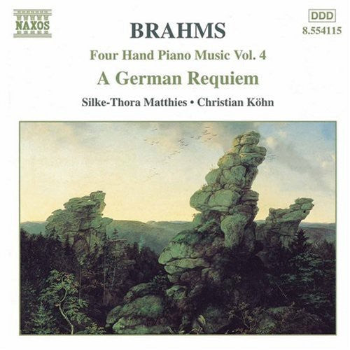 Brahms / Matthies / Kohn - Four Hand Piano Music 4 / German Requiem Op 45 - Music CD