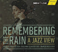 Radutiu,valentin / Schaefer,benjamin / Rieck - Remembering The Rain - A Jazz View - Music CD