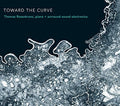 Rosenkranz,thomas - Toward The Curve - Music CD