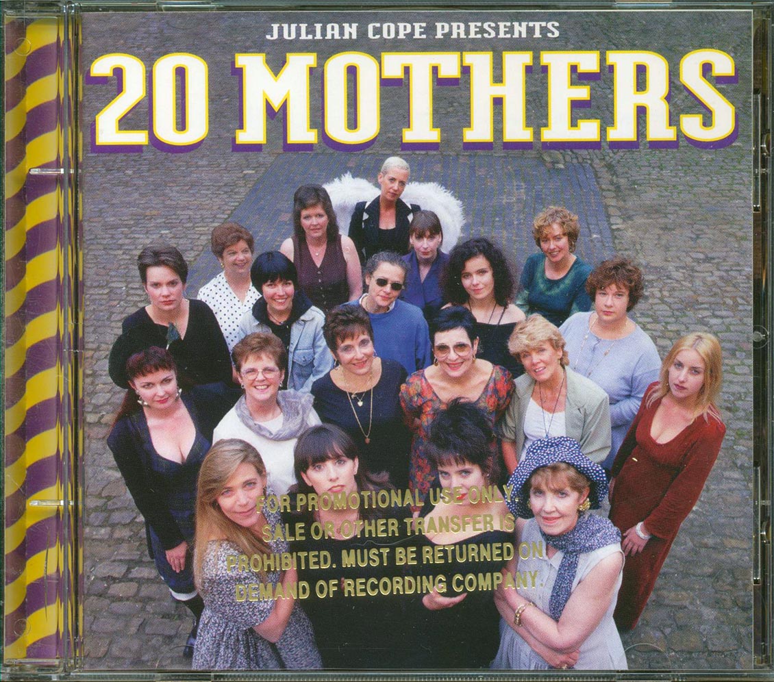 Julian Cope  - 20 Mothers  (promo) Music CD