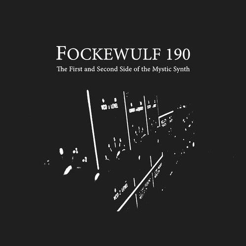 Fockewulf 190 - First & Second Side Of The Mystic Synth - Vinyl Record