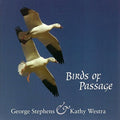 Stephens,george / Westra,kathy - Birds Of Passage - Music CD