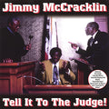 Mccracklin,jimmy - Tell It To The Judge - Music CD