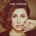Ann Sophie - Silver Into Gold - Music CD